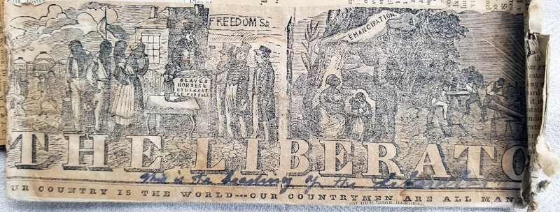 A masthead from William Lloyd Garrison's "The Liberator" anti-slavery newspaper published in Boston.