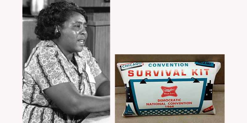 1960s civil rights activist Fannie Lou Hamer and a 1964 Democratic convention survival kit.