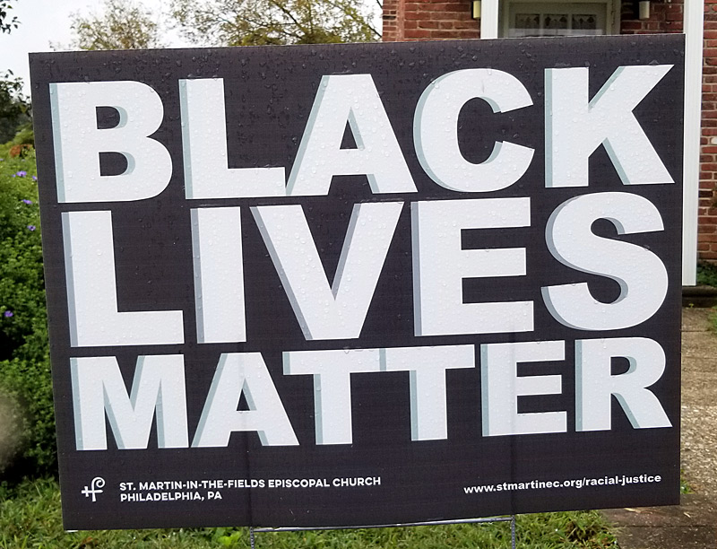 "Black Lives Matter" yard sign. This one is sponsored by an Episcopal church.