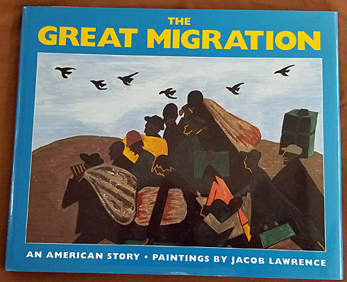 "The Great Migration," a children's book of illustrations from Jacob Lawrence's Migration Series. 