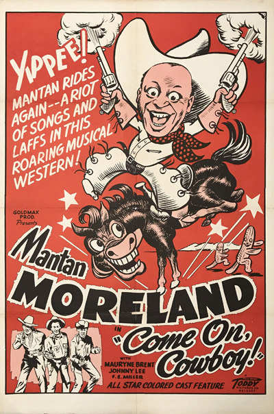Mantan Moreland poster "Come On, Cowboy," 1948. His comedy partner Flournoy E. Miller is in the cast. 