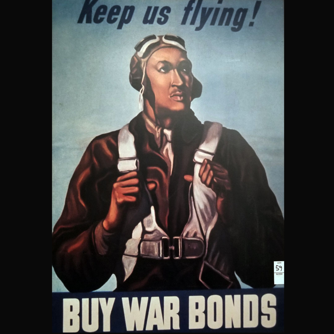 Tuskegee Airmen poster seeks to encourage Blacks to support the country in war.